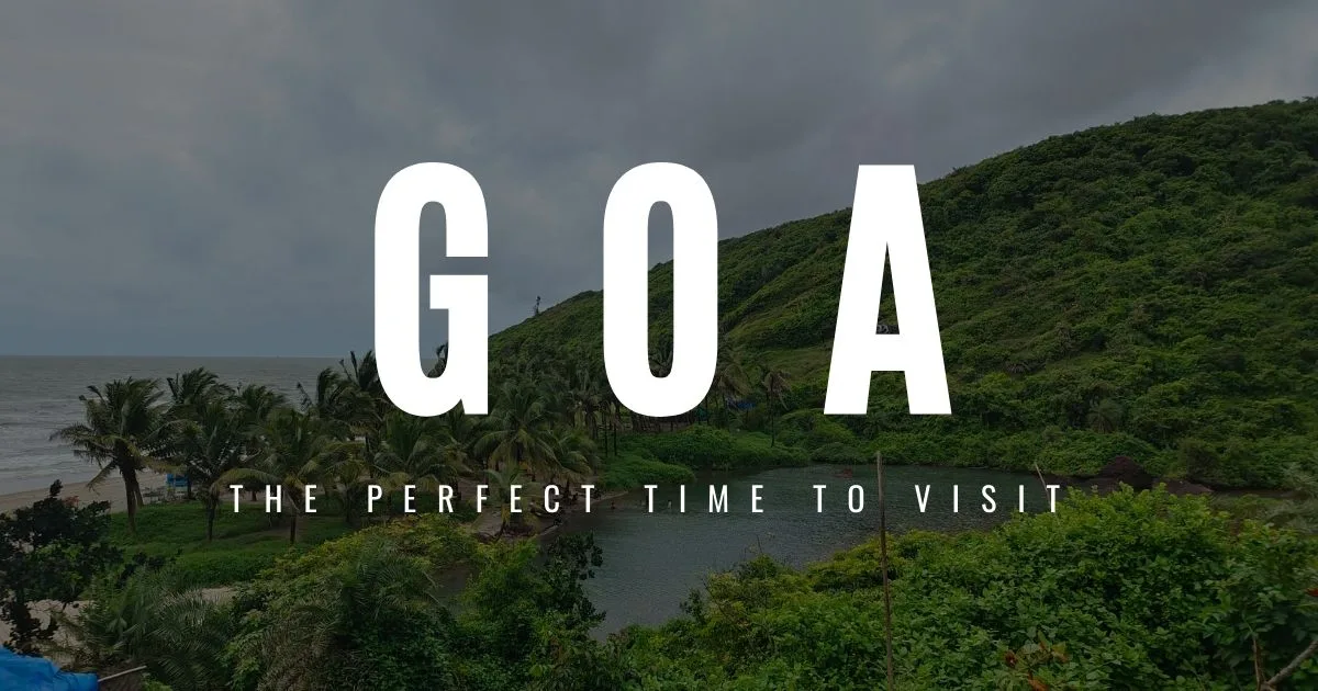 Goa | Which Month is Best to Visit Goa