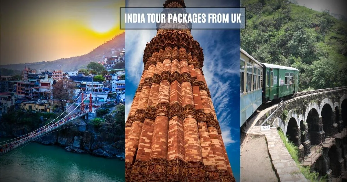 India Tour Packages From UK