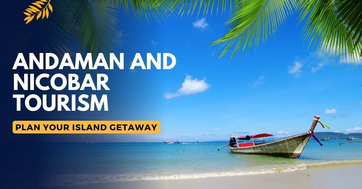 Andaman and Nicobar Tourism