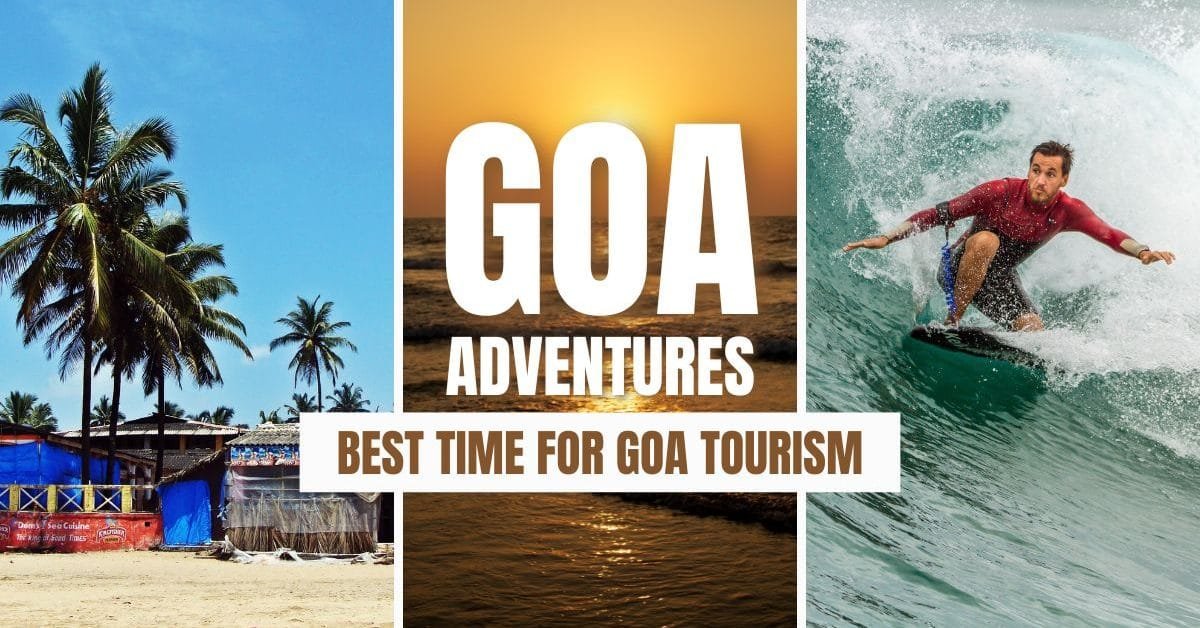 Best Time For Goa Tourism