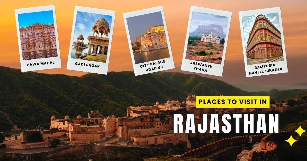 Places To Visit In Rajasthan
