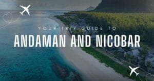 Andaman Trip Packages