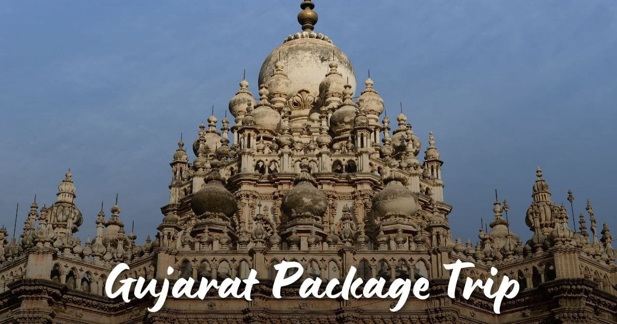 Gujarat Package Trip