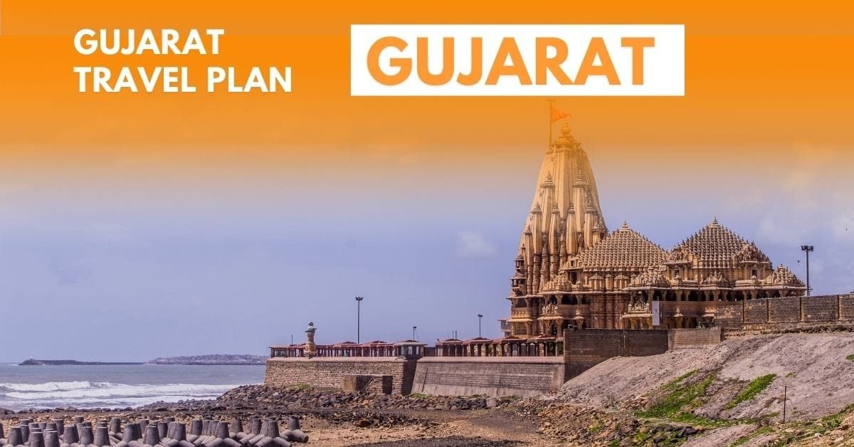 Gujarat Travel Plan