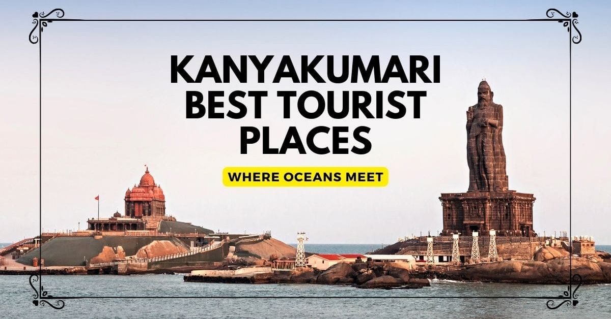 Kanyakumari Tourist Places