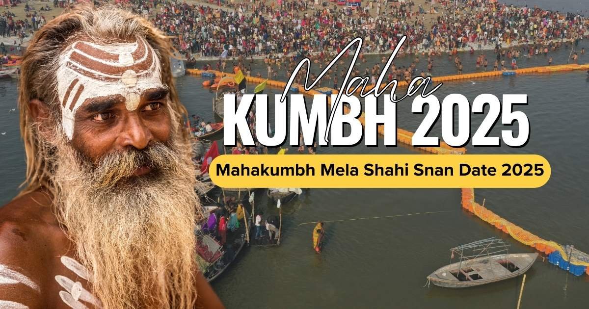 Mahakumbh Mela Shahi Snan Date 2025