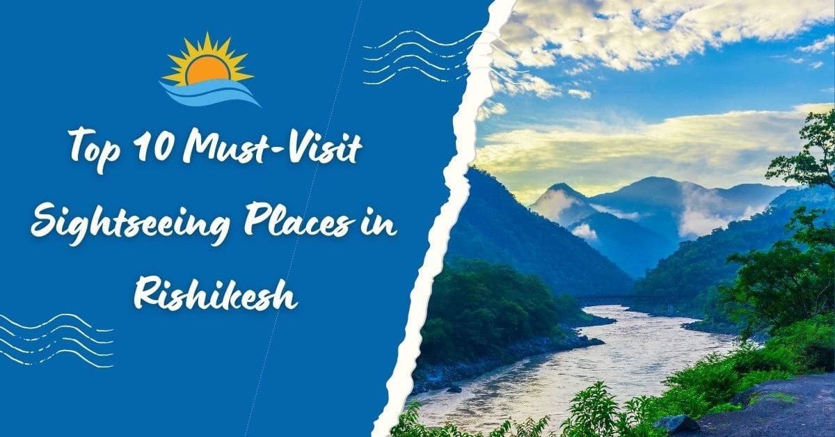 Sightseeing Places in Rishikesh