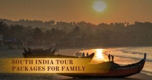 South India Tour Packages for Family