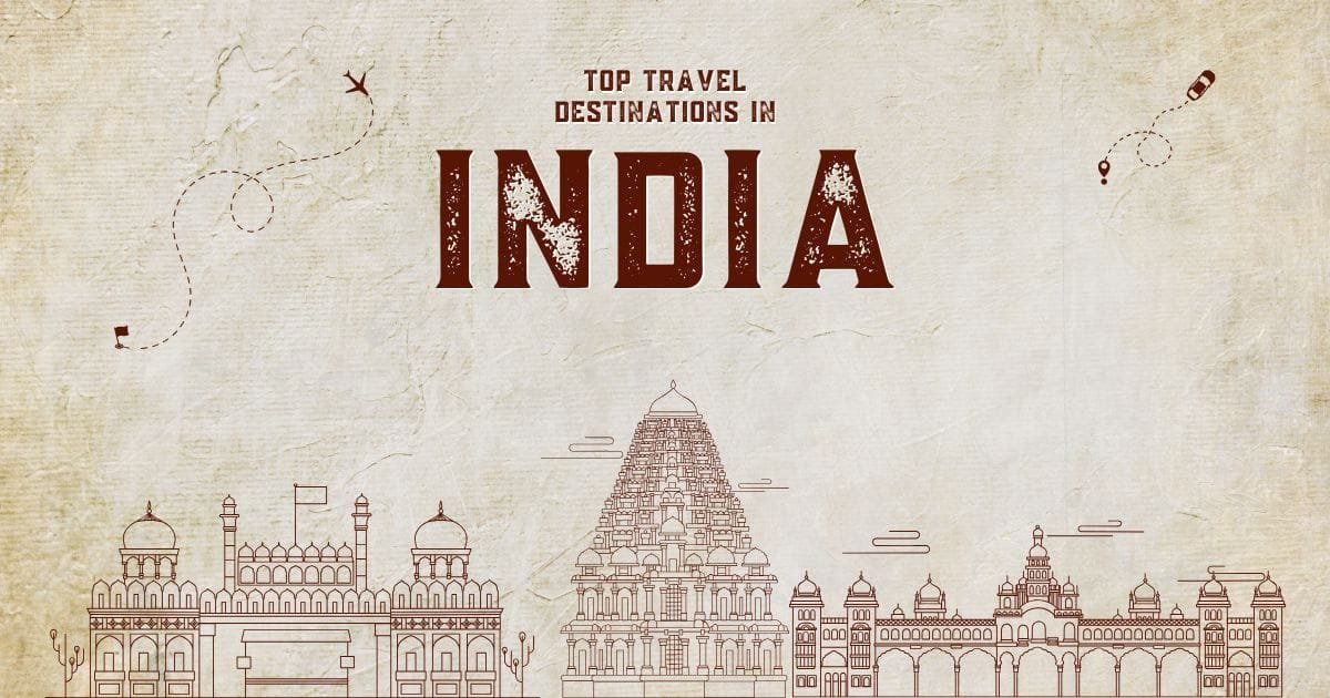 Top Travel Destinations in India