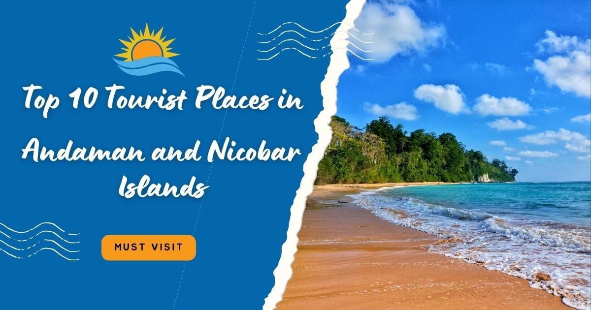 Tourist Places in Andaman and Nicobar