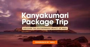Kanyakumari package trip