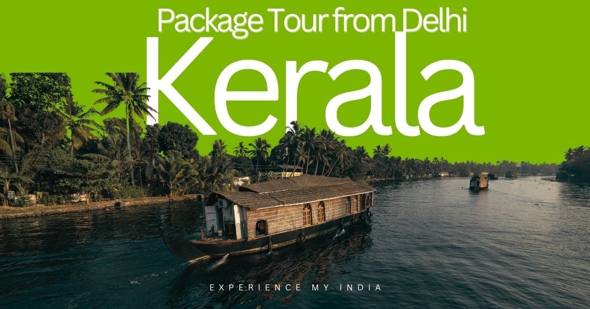 Kerala Package Tour from Delhi