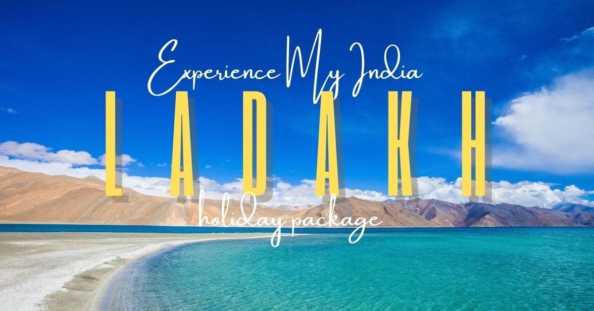 Ladakh Holiday Package