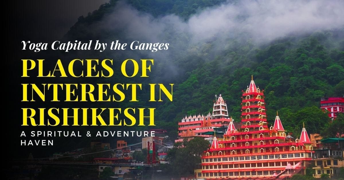 Places of Interest in Rishikesh