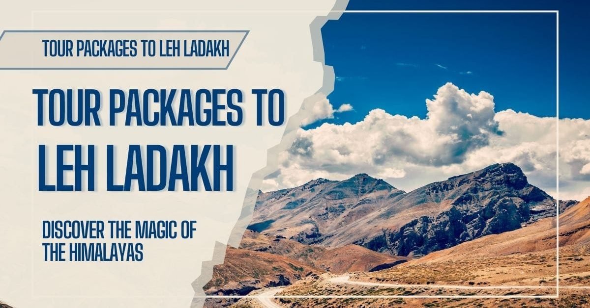 Tour Packages to Leh Ladakh