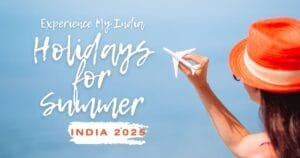 Holidays for Summer in India 2025