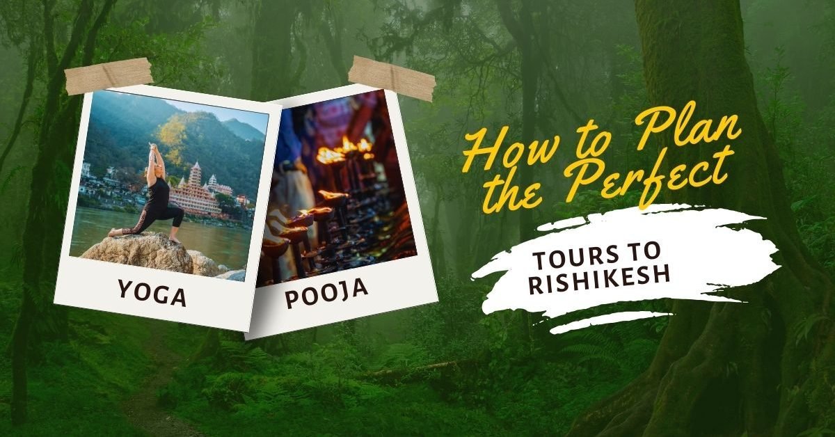 Tours to Rishikesh