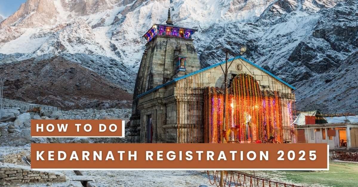 How to do Kedarnath Registration 2025