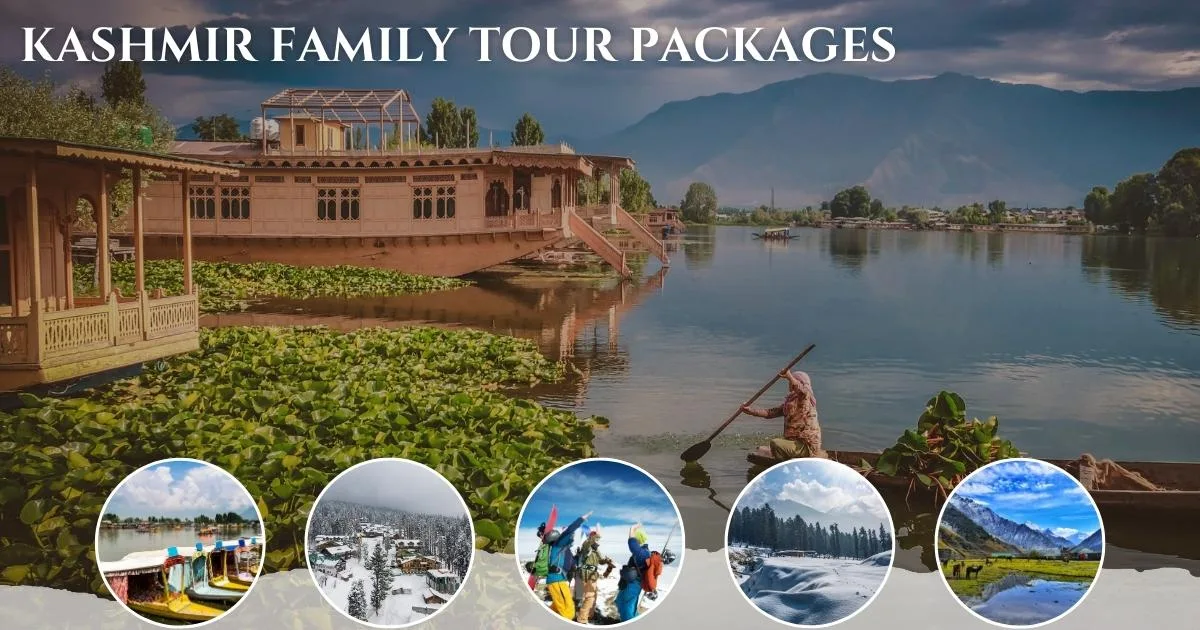 Kashmir family tour packages