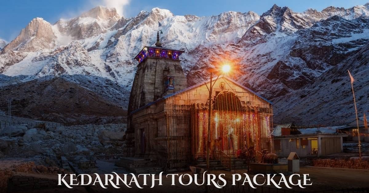 Kedarnath Tours Package