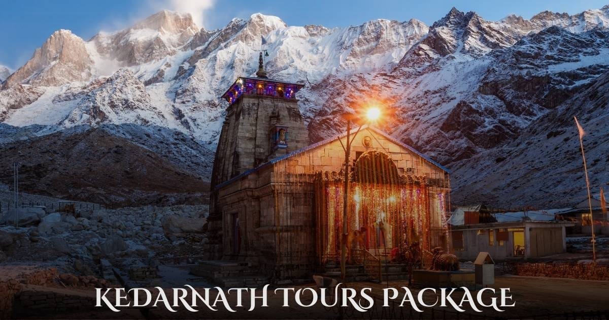 Kedarnath Tours Package