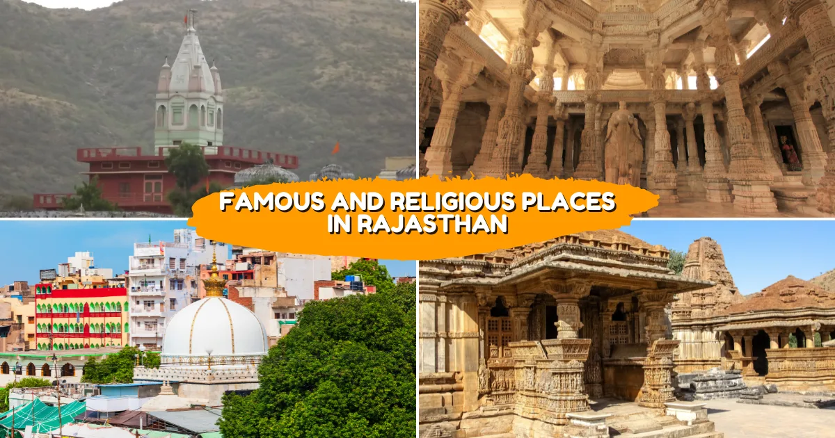 Famous and Religious Places in Rajasthan