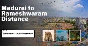 Madurai to Rameshwaram Distance
