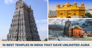 10 Best Temples in India That Have Unlimited Aura
