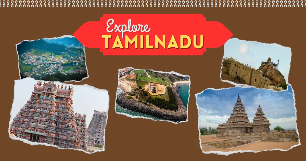 10 Must Visit Places In Tamil Nadu