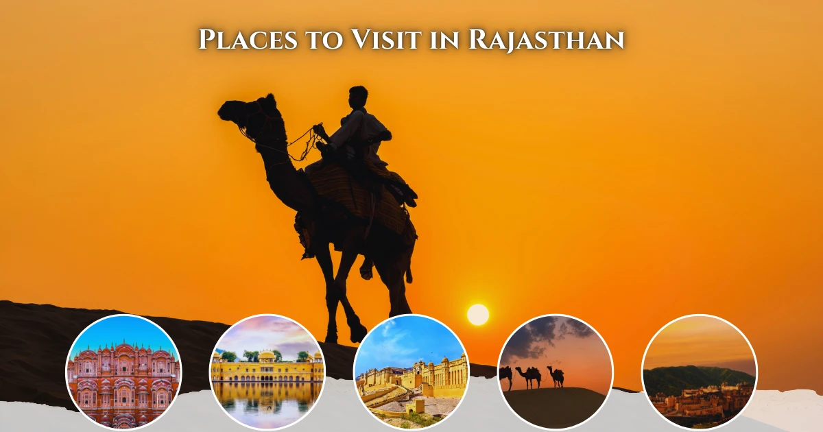 Places to Visit in Rajasthan