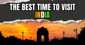 Best Time to Visit India
