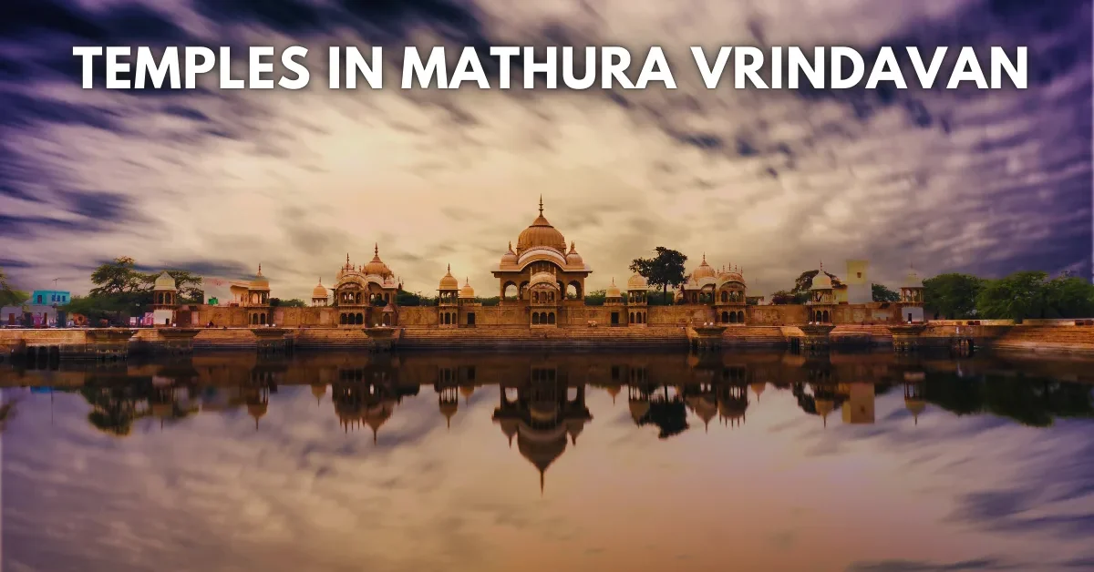Temples in Mathura Vrindavan