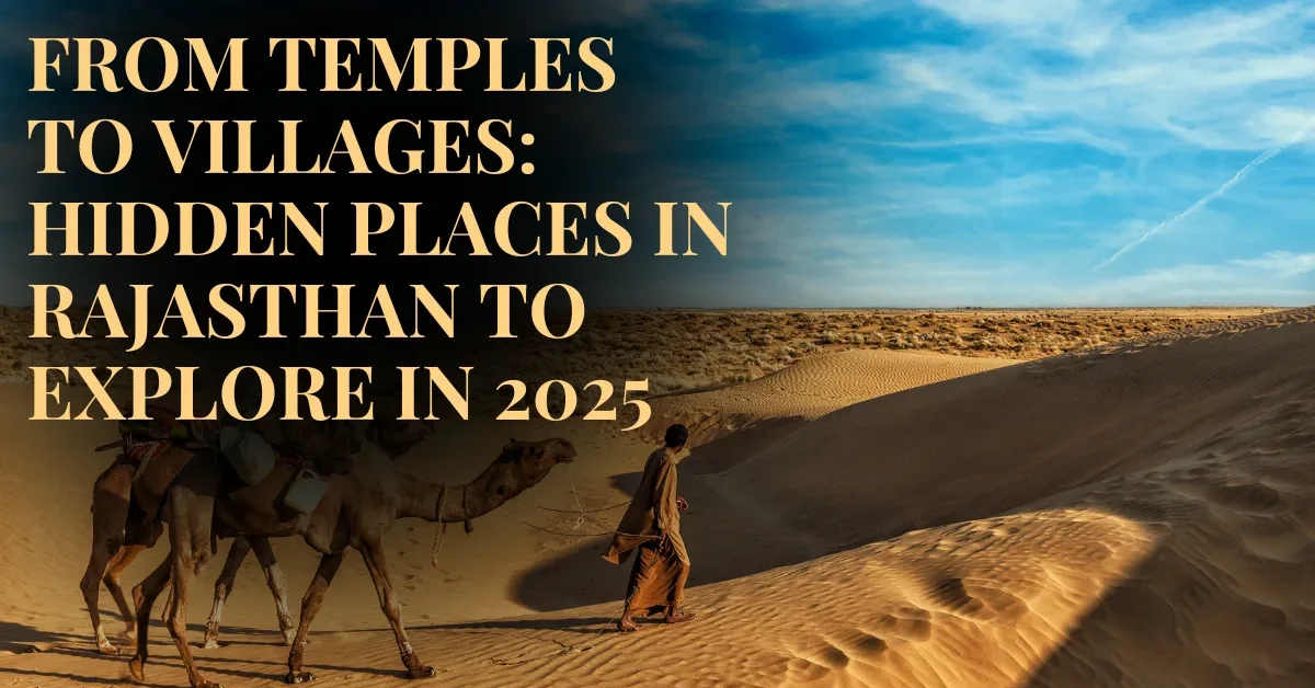 Hidden Places in Rajasthan