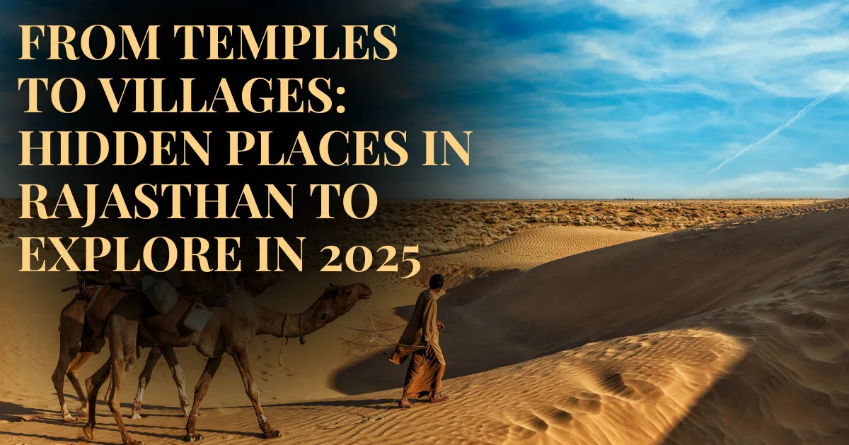 Hidden Places in Rajasthan