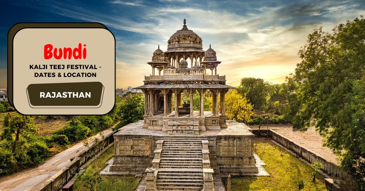 Kalji Teej Festival Bundi, Rajasthan – Dates & Location