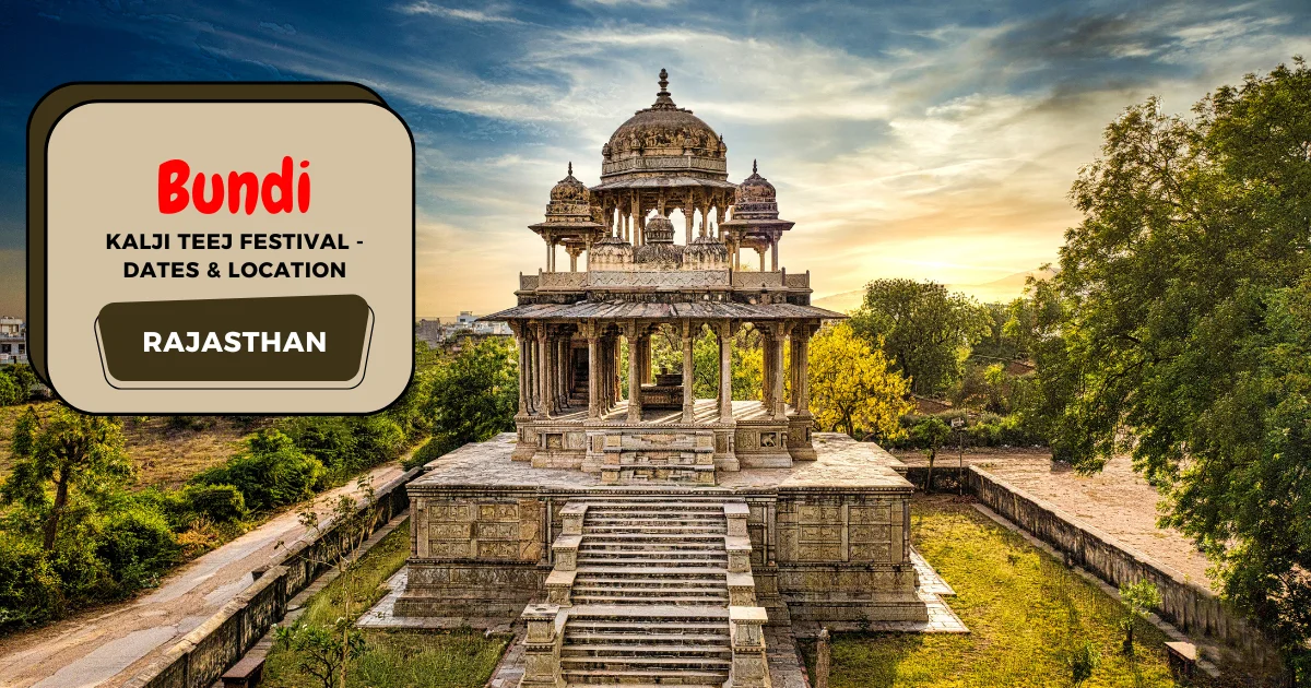Kalji Teej Festival Bundi, Rajasthan – Dates & Location