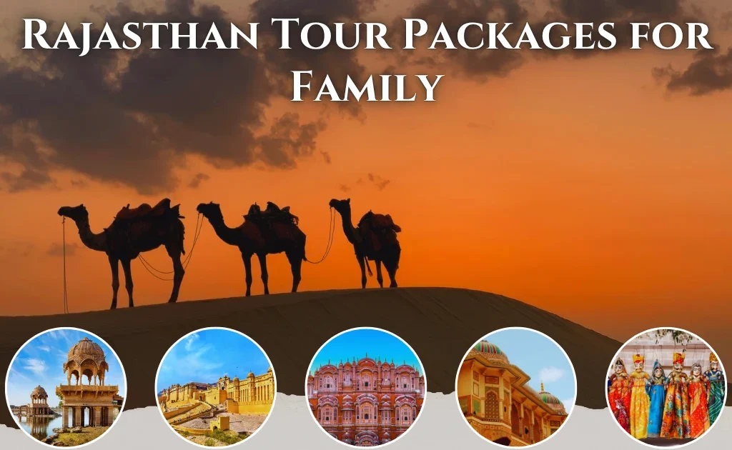 Rajasthan Tour Packages for Family