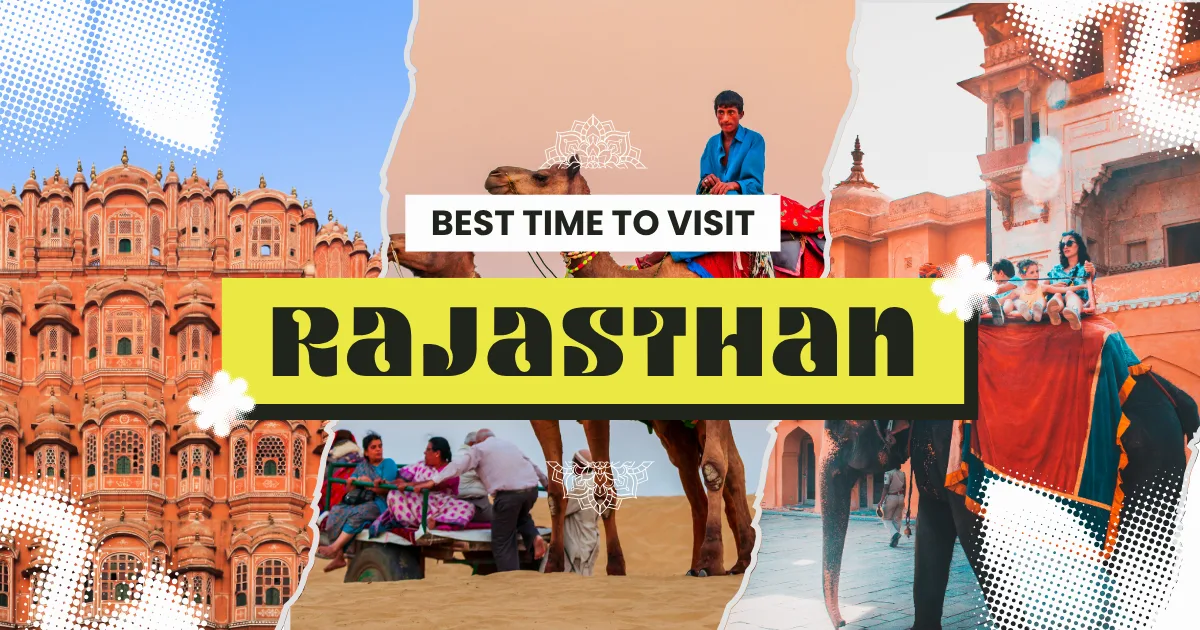 Best Time to Visit Rajasthan