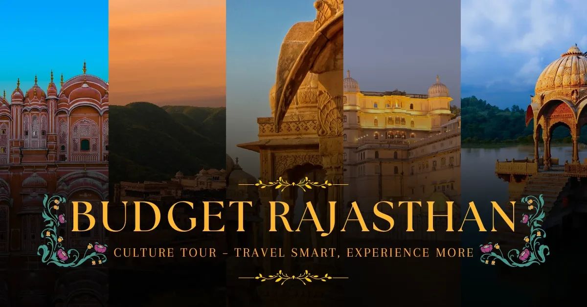Budget Rajasthan Culture Tour