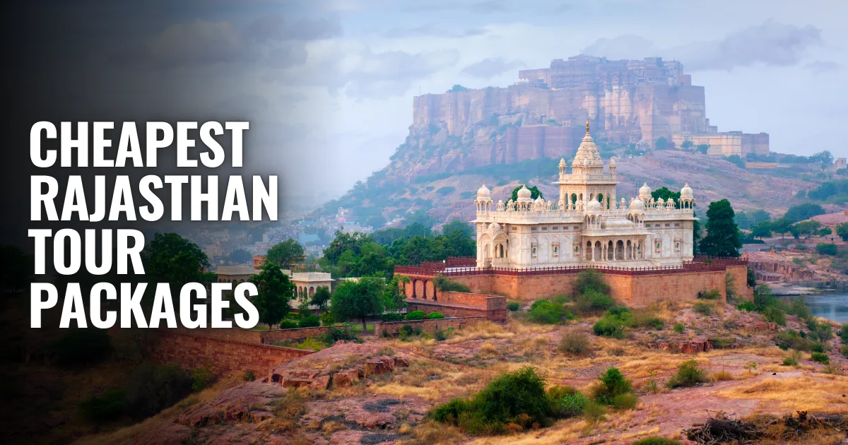 Cheapest Rajasthan Tour Packages