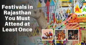 Festivals in Rajasthan You Must Attend at Least Once