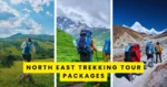 North East Trekking Tour Packages