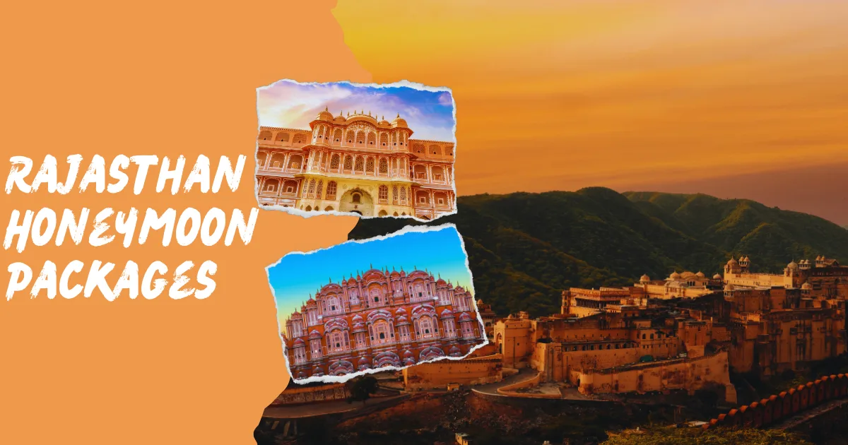 Rajasthan Honeymoon Packages