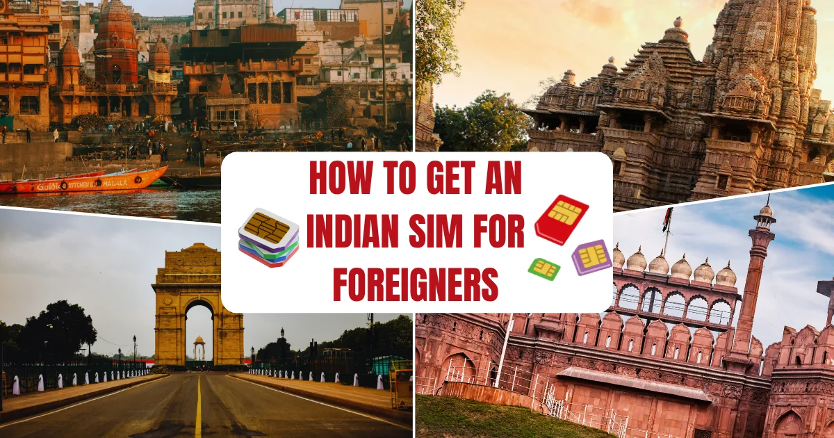 How to Get an Indian SIM for Foreigners