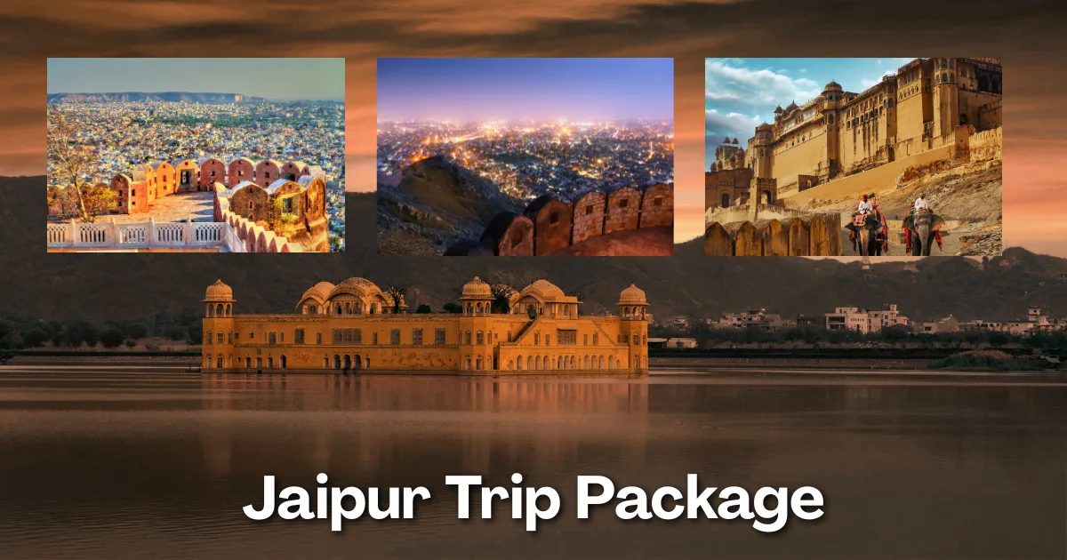 Jaipur Trip Package