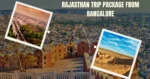 Bangalore to Rajasthan Trip