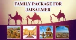 Family Package for Jaisalmer