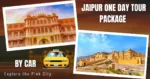 Jaipur One Day Tour Package by Car