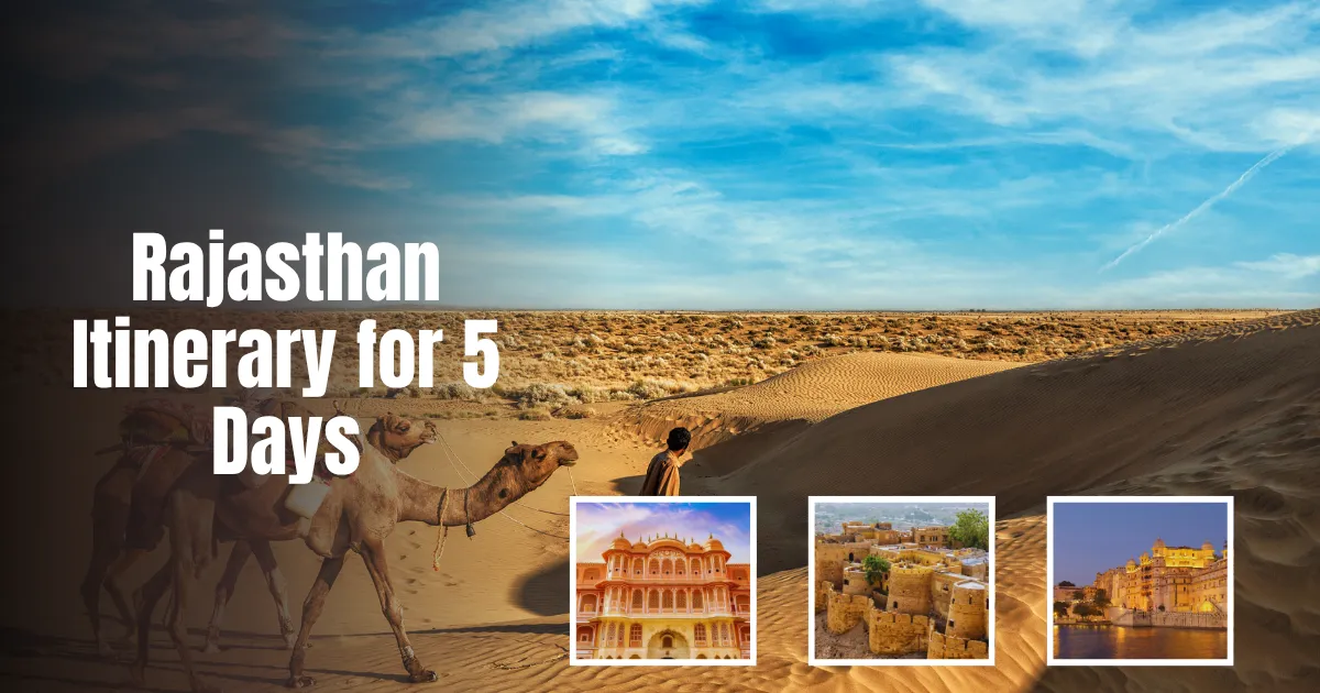 Rajasthan Itinerary for 5 Days