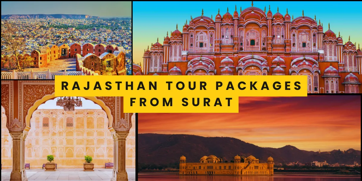Rajasthan Tour Packages from Surat